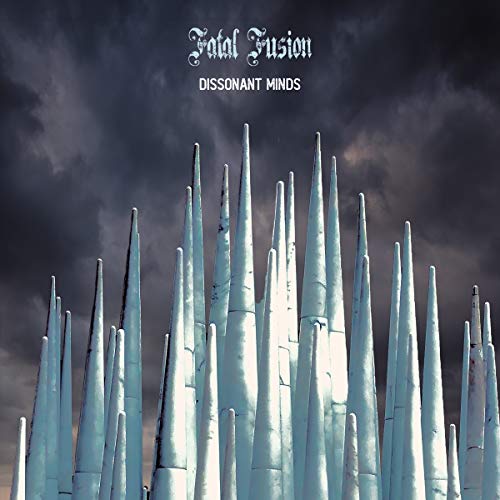 Fatal Fusion - Dissonant Minds [CD]