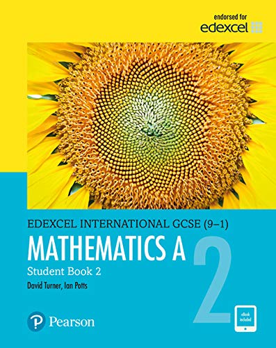 Pearson Edexcel International GCSE (9-1) Mathematics A Student Book 2