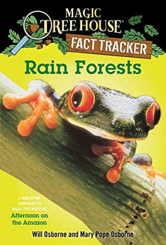 Rain Forests: A Nonfiction Companion to Magic Tree House #6: Afternoon on the Amazon: 5 (Magic Tree House (R) Fact Tracker)
