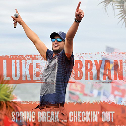 Bryan Luke - Spring Break: Checkin Out [CD]