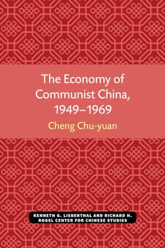 The Economy of Communist China, 1949–1969
