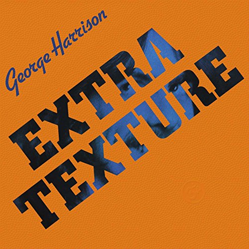 Album cover for George Harrison’s “Extra Texture” with orange and blue text.