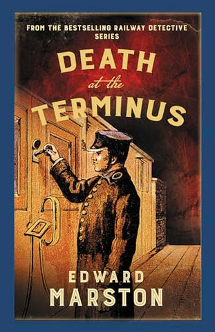 Death at the Terminus: The bestselling Victorian mystery series (Railway Detective)