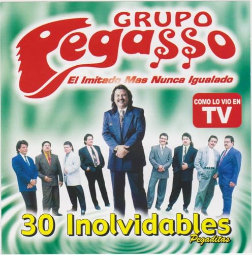 CD cover for Pegasso’s “30 Inolvidables-pegaditas” featuring the band members.