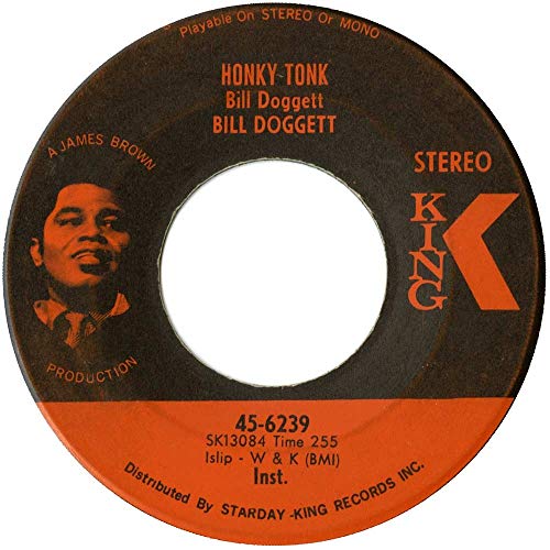 Bill Doggett - Honky Tonk / Honky Tonk Popcorn [7"] [VINYL]