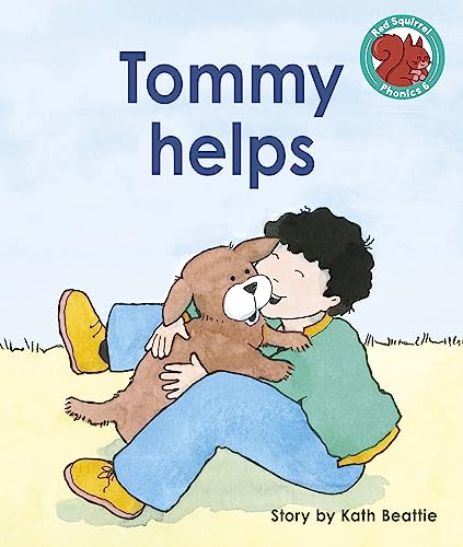 Tommy helps (Red Squirrel Phonics Level 6 Set 2a)