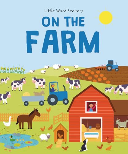 Little Word Seekers: On The Farm : 120 first farm words