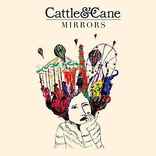 Cattle & Cane - Mirrors [CD]