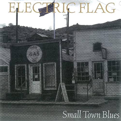 Electric Flag - Small Town Blues [CD]