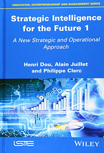 Strategic Intelligence for the Future 1: A New Strategic and Operational Approach