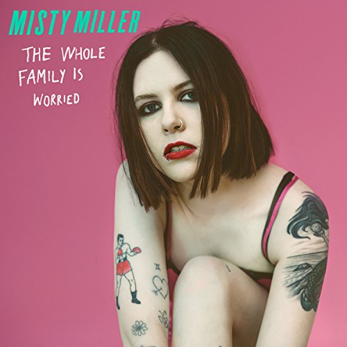 Misty Miller - The Whole Family Is Worried [CD]