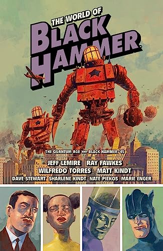 The World of Black Hammer Omnibus Volume 2 (World of Black Hammer Omnibus, 2)