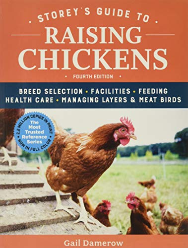 Storey's Guide to Raising Chickens, 4th Edition