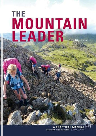 The Mountain Leader - A Practical Manual