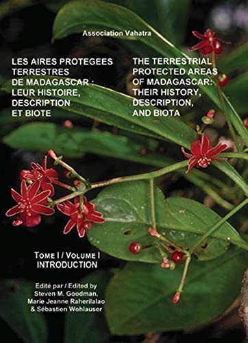 The Terrestrial Protected Areas of Madagascar - Their History