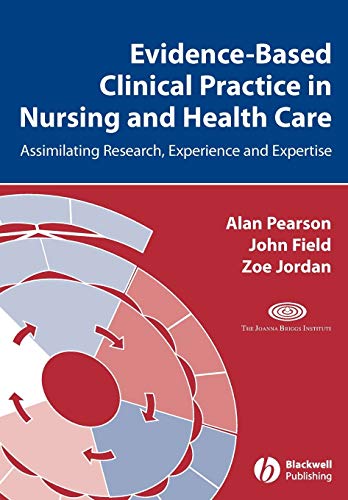 Evidence-based Clinical Practice in Nursing and   Healthcare