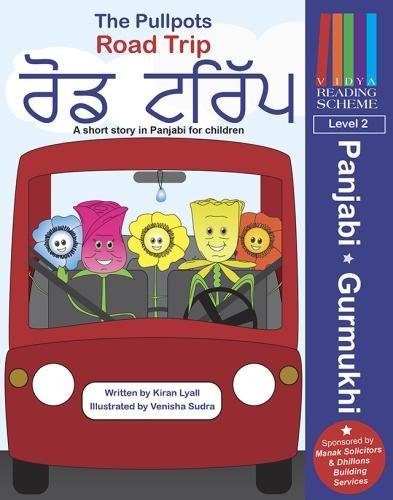 The Pullpots: Road Trip : A short story in Panjabi for children : Level 2