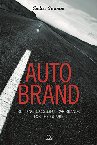 Auto Brand : Building Successful Car Brands for the Future