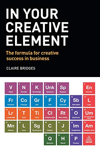 In Your Creative Element: The Formula for Creative Success in Business