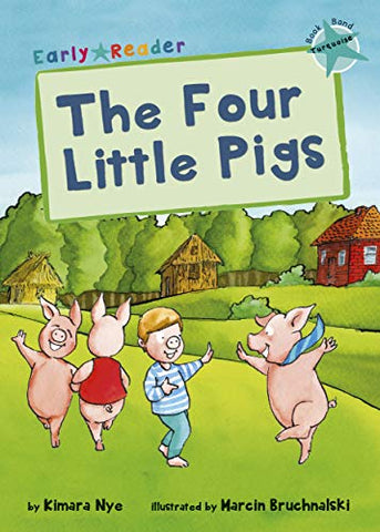 The Four Little Pigs (Early Reader) (Early Reader Turquoise Band)