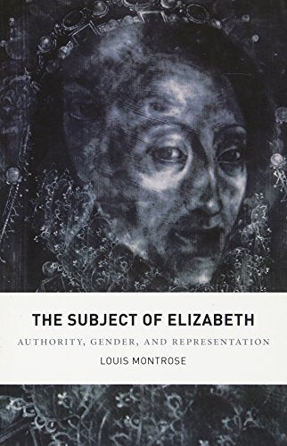 The Subject of Elizabeth: Authority