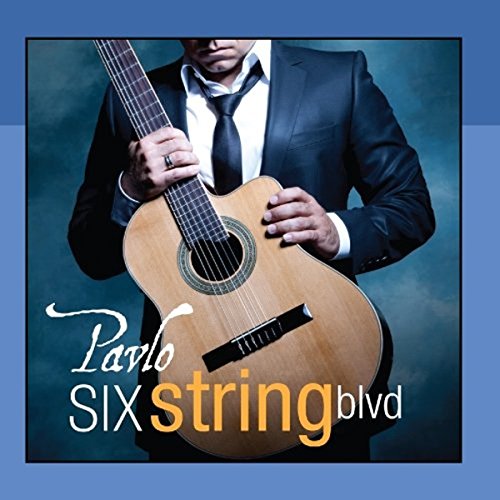 Pavlo - Six String Blvd [CD]