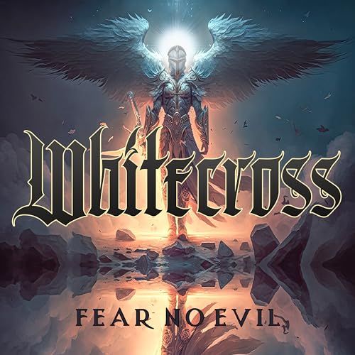Whitecross - Fear No Evil [CD]