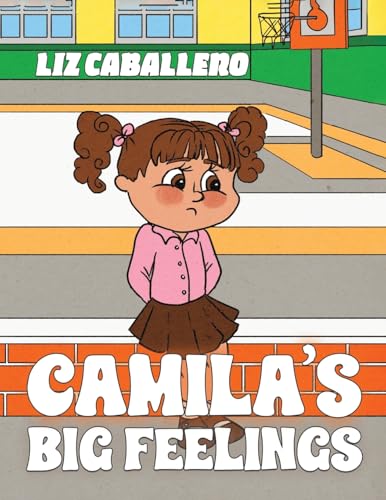 Camila’s Big Feelings
