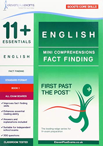 11+ Essentials English: Mini-Comprehensions Fact-Finding Book 1 (First Past the Post)