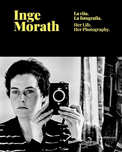 Inge Morath : Life and Photography