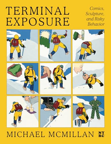 Terminal Exposure : Comics, Sculpture, and Risky Behavior