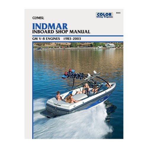Indmar Inboard Shop Manual: GM V-8 Engines, 1983-2003 (Clymer's Official Shop Manual) (Clymer Marine Repair)