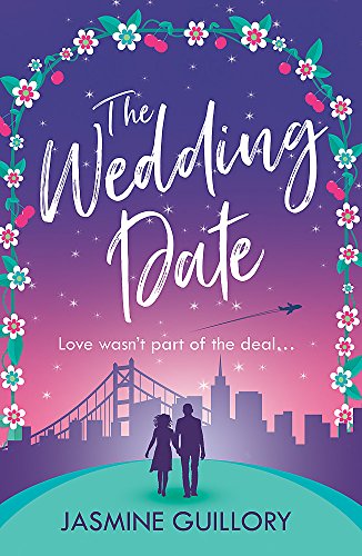 The Wedding Date: A feel-good romance to warm your heart (The wedding date, 1)