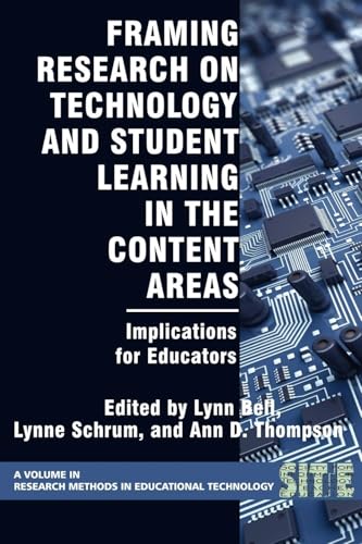 Framing Research on Technology and Student Learning in the Content Areas : Implications for Educators