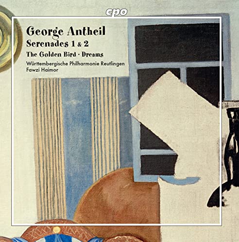 Wurttembergische/Haimor - George Antheil: Seranades 1 & 2, The Golden Bird, Dreams [CD]