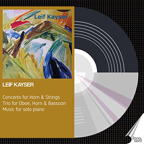 Various - Leif Kayser: Concerto For Horn & Strings / Trio For Oboe. Horn & Bassoon / Music For Solo Piano [CD]