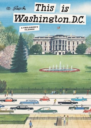 This is Washington, D.C. : A Children's Classic