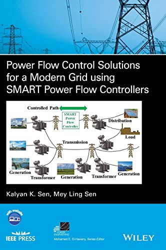 Power Flow Control Solutions for a Modern Grid Using SMART Power Flow Controllers