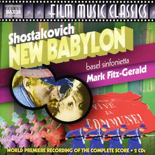 Basel Sinfoniettafitz-gerald - Shostakovich: New Babylon (Naxos: 8572824-25) [CD]