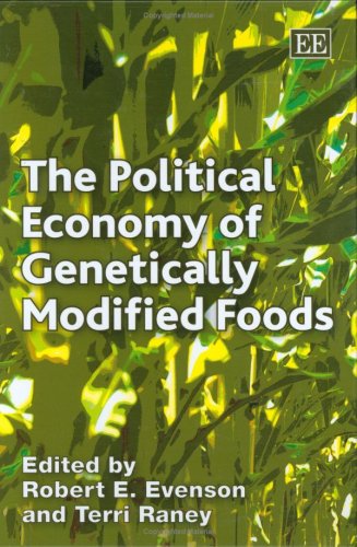 The Political Economy of Genetically Modified Foods