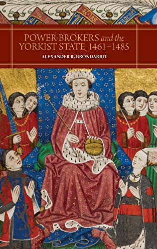 Power-Brokers and the Yorkist State