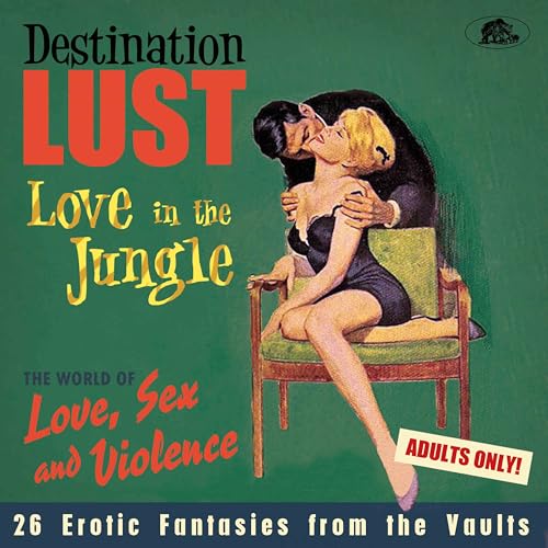 Various Artists - Destination: Lust - Love In The Jungle [CD]