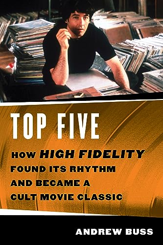 Top Five : How ‘High Fidelity’ Found Its Rhythm and Became a Cult Movie Classic
