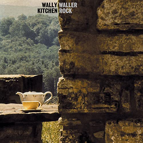 Wally Waller - Kitchen Rock [CD]