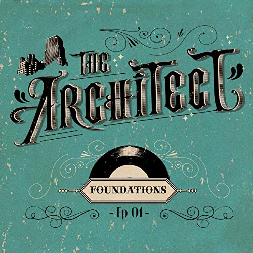 The Architect - Foundations  [VINYL]