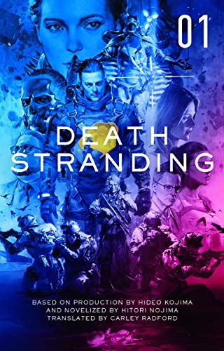 Death Stranding: The Official Novelisation Volume 1