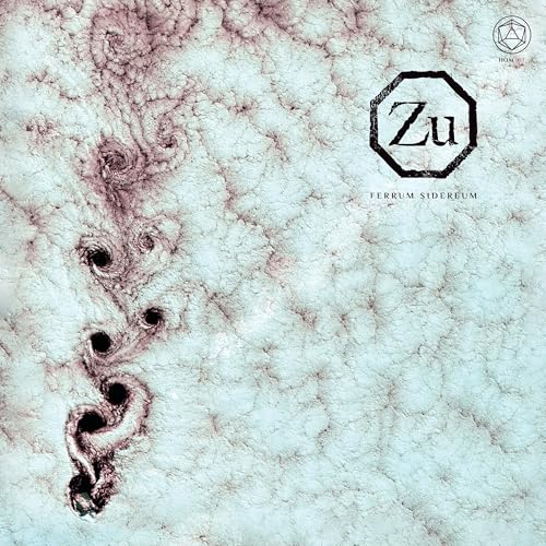 Zu - Ferrum Sidereum [CD]