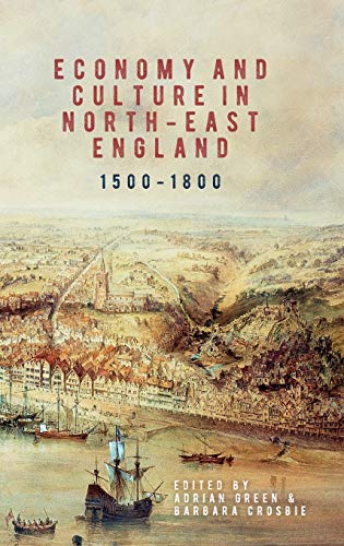 Economy and Culture in North-East England
