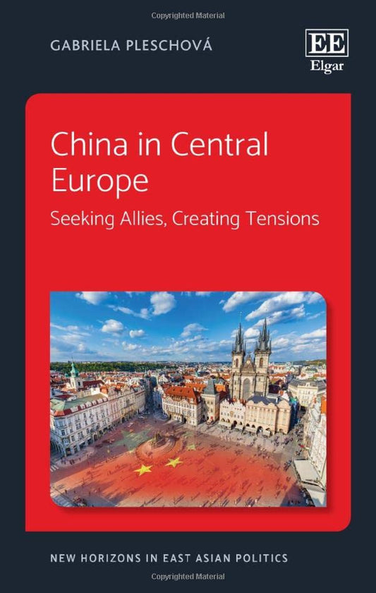 China in Central Europe: Seeking Allies