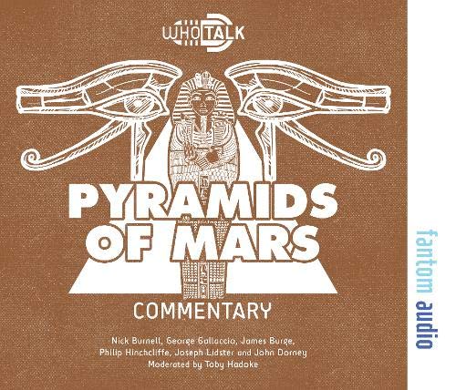 The Pyramids Of Mars: Alternative Doctor Who Dvd Commentaries